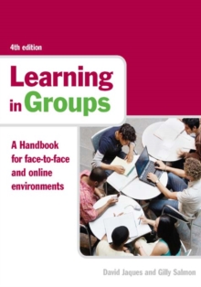 Learning in Groups : A Handbook for Face-to-Face and Online Environments