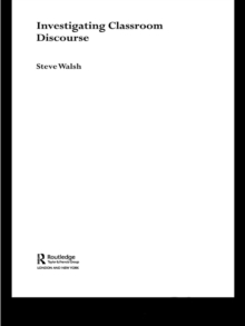 Investigating Classroom Discourse