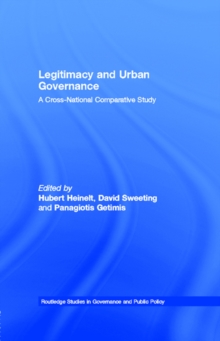 Legitimacy and Urban Governance : A Cross-National Comparative Study