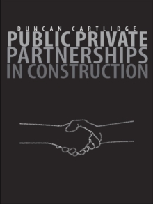 Public Private Partnerships in Construction