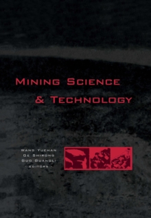 Mining Science and Technology : Proceedings of the 5th International Symposium on Mining Science and Technology, Xuzhou, China 20-22 October 2004