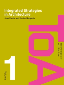 Integrated Strategies in Architecture