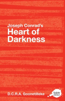 Joseph Conrad's Heart of Darkness : A Routledge Study Guide