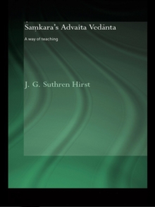 Samkara's Advaita Vedanta : A Way of Teaching