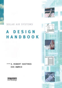 Solar Air Systems : A Design Handbook