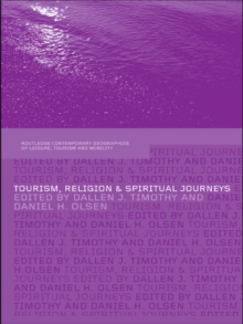 Tourism, Religion and Spiritual Journeys