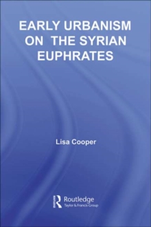 Early Urbanism on the Syrian Euphrates