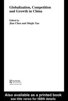 Globalization, Competition and Growth in China