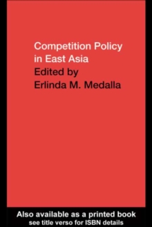 Competition Policy in East Asia