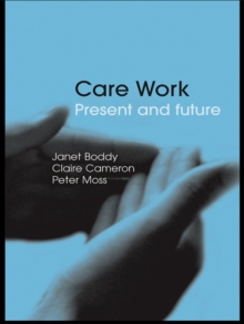 Care Work : Present and Future