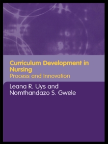 Curriculum Development in Nursing : Process and Innovation