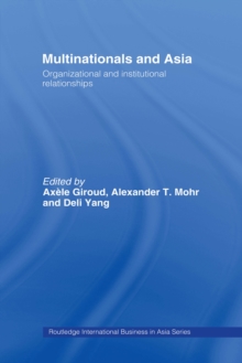 Multinationals and Asia : Organizational and Institutional Relationships