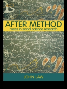 After Method : Mess in Social Science Research