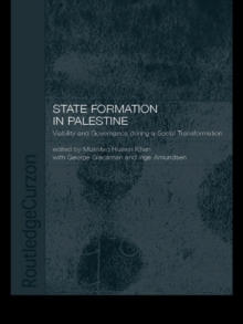 State Formation in Palestine : Viability and Governance during a Social Transformation