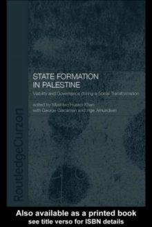 State Formation in Palestine : Viability and Governance during a Social Transformation