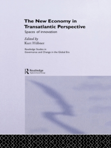 The New Economy in Transatlantic Perspective