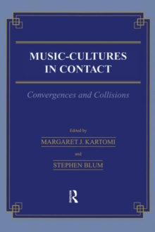 Music \= Cultures in Contact : Convergences and Collisions