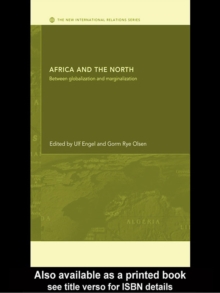 Africa and the North : Between Globalization and Marginalization