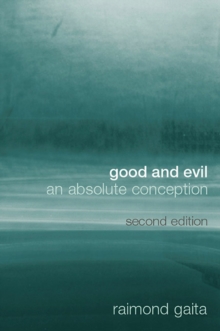 Good and Evil : An Absolute Conception