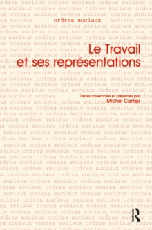 Le Travail et ses Representations