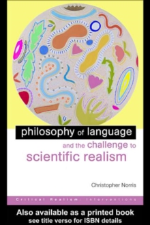 Philosophy of Language and the Challenge to Scientific Realism