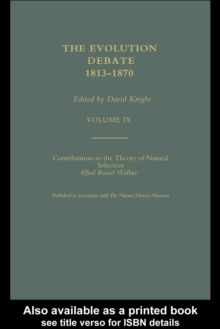 Alfred Russell Wallace Contributions to the theory of Natural Selection, 1870, and Charles Darwin and Alfred Wallace , 'On the Tendency of Species to form Varieties' (Papers presented to the Linnean S