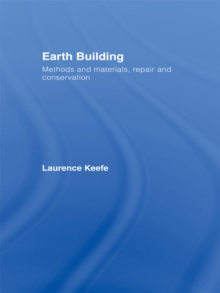 Earth Building : Methods and Materials, Repair and Conservation