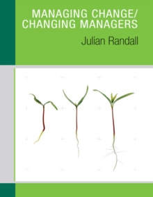 Managing Change / Changing Managers