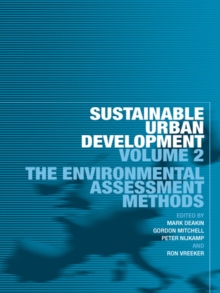 Sustainable Urban Development Volume 2 : The Environmental Assessment Methods