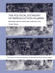 The Political Economy of Reproduction in Japan