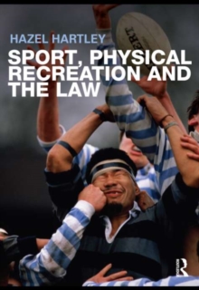 Sport, Physical Recreation and the Law