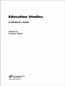 Education Studies : A Student's Guide