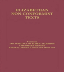 The Writings of Robert Harrison and Robert Browne