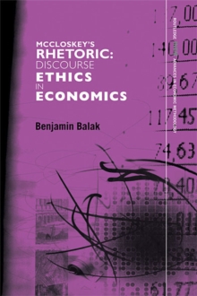 McCloskey's Rhetoric : Discourse Ethics in Economics