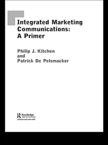 A Primer for Integrated Marketing Communications