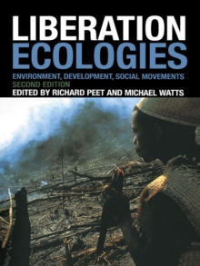 Liberation Ecologies : Environment, Development and Social Movements