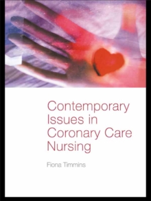 Contemporary Issues in Coronary Care Nursing