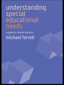 Understanding Special Educational Needs : A Guide for Student Teachers