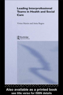 Leading Interprofessional Teams in Health and Social Care