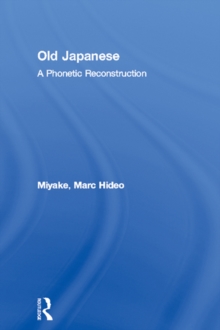 Old Japanese : A Phonetic Reconstruction