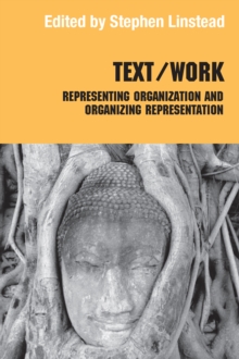 Text/Work : Representing Organization and Organizing Representation