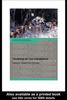 Tourism in the Caribbean : Trends, Development, Prospects