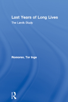 Last Years of Long Lives : The Larvik Study