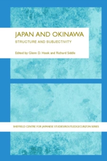 Japan and Okinawa : Structure and Subjectivity