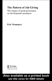 The Pattern of Aid Giving : The Impact of Good Governance on Development Assistance