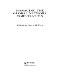 Managing the Global Network Corporation