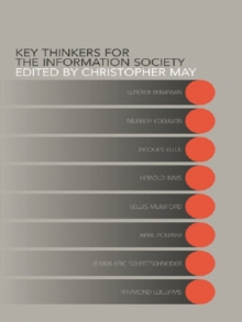 Key Thinkers for the Information Society : Volume One