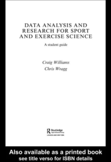 Data Analysis and Research for Sport and Exercise Science : A Student Guide