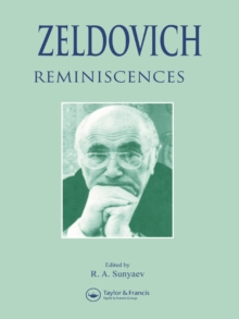 Zeldovich : Reminiscences