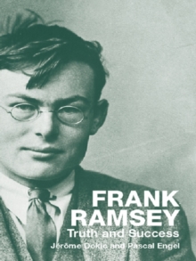 Frank Ramsey : Truth and Success